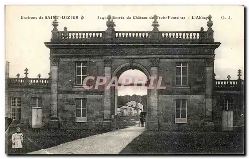 Ansichtskarte AK Environs de Saint Dizier Entree du chateau des Trois Fontaines L abbaye