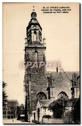 Cartes postales Le Croisic Clocher de I Eglise Cote Sud