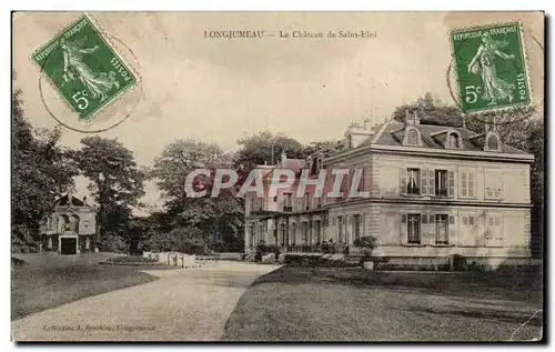 Ansichtskarte AK Longjumeau Le Chateau de Saint Eloi