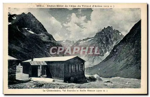 Cartes postales Chalet Hotel de l Alpe du Villard d Arene La Chamoissiere Val Fourche et Roche Meanne