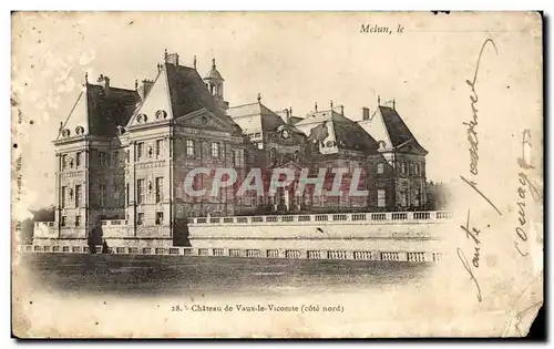 Cartes postales Melun le Chateau de Vaux le Vicomte (Cote nord)