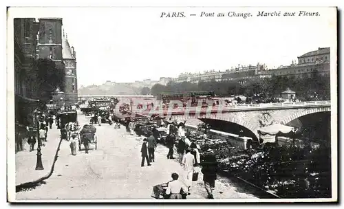 Cartes postales Paris Pont au Change Marche aux Fleurs