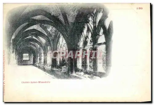 Cartes postales Caudebec Cloitre Saint Wandrille Carte precurseur