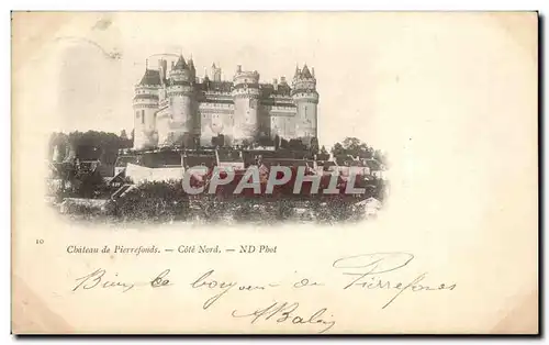 Cartes postales Chateau de Pierrefonds Cote Nord carte 1899