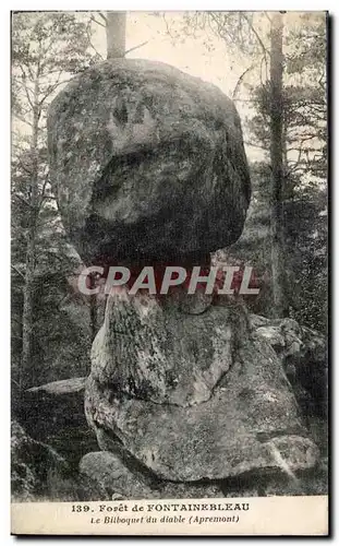 Cartes postales Foret de Fontainebleau Bilboquet du diable