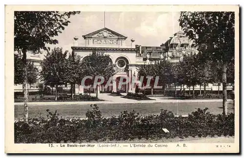 Cartes postales La Baule sur Mer L Entree de Casino