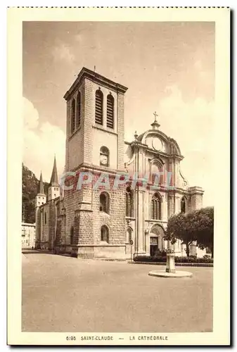 Cartes postales Saint Claude La Cathedrale