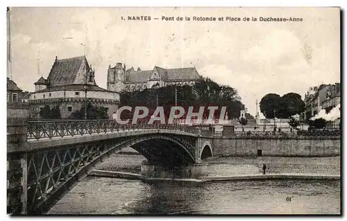 Cartes postales Nantes Pont de la Rotonde et Place la Duchesse Anne