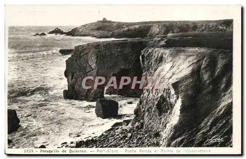 Ansichtskarte AK Presqu ile de Quiberon Port Blanc Roche Percee et Pointe de l Observotoire