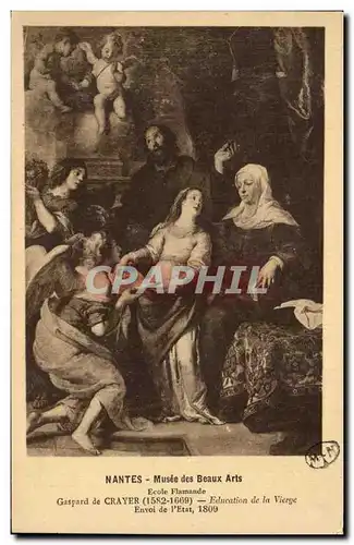 Cartes postales Nantes Musee des Beaux Arts Ecole Flamande Gaspard de Crayer 1582 1669 Ecucation de la Vierge