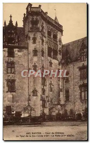 Ansichtskarte AK Nantes Cour du Chateau La Tour de la Couronne d or Le Puits XV e Siecle