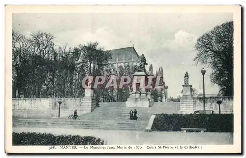 Cartes postales Nantes Le Monument aux Morts de 1870 Cours St Pierre et la Cathedrale