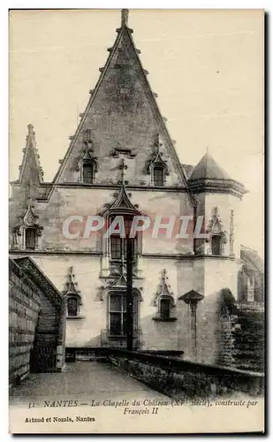 Cartes postales Nantes La Chapelle du Chateau Construite par Francois II