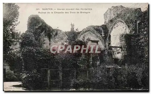 Cartes postales Nantes Ancien Couvent des Cordeliers Ruines de la Chapelle des Ducs de Bretagne