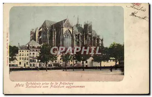 Cartes postales Metz Cathedrale Prise de la Prefecture