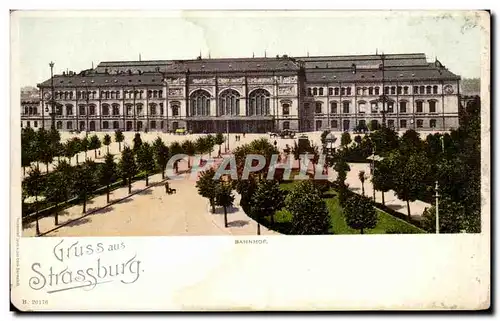 Ansichtskarte AK Bahnhof Gruss aus Strassburg