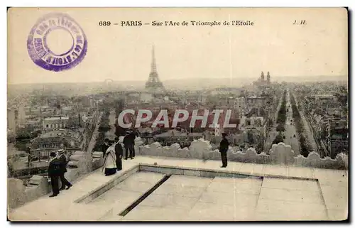 Cartes postales Vieux Paris Sur L Arc de Triomphe de L Etoile Tour Eiffel