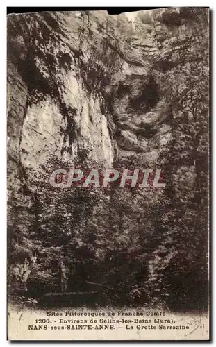 Cartes postales Nans sous Sainte Anne La Grotte Sarrazine Environs de Saslins les Bains