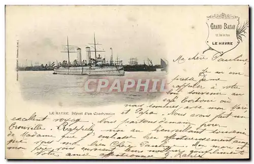 Cartes postales Le Havre Depart d un Charbonnier Bateau Grand Bazar