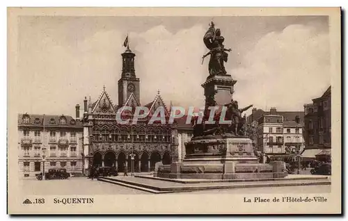 Cartes postales Saint Quentin La Place de L Hotel de Ville