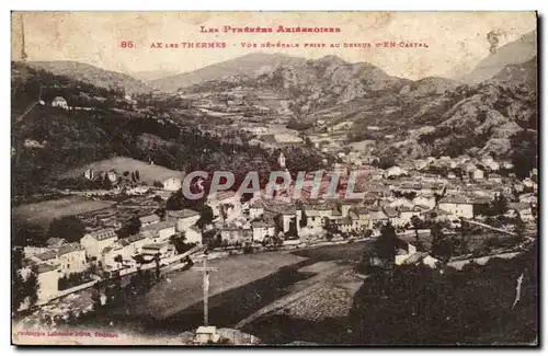 Ansichtskarte AK Les Pyrenees Ax Les Thermes Vue generale prise au dessus d En Castel