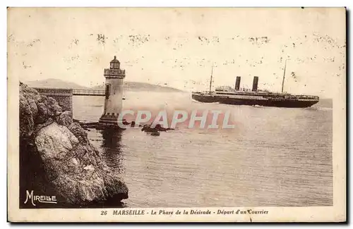 Ansichtskarte AK Marseille La Phare de la Desirade Depart d un Courrier