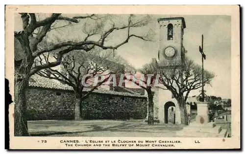 Cartes postales Cannes L Eglise Et Le Clocher Du Mont Chevalier The Church And The Belfry Of Mount Chevalier