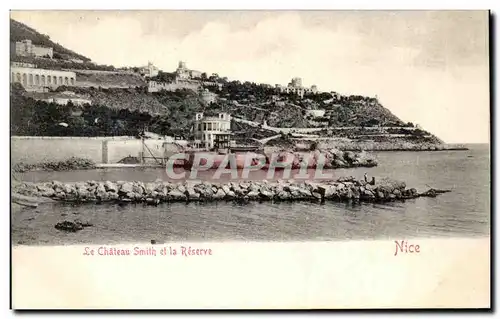 Cartes postales Nice Le Chateau Smith et la Reserve