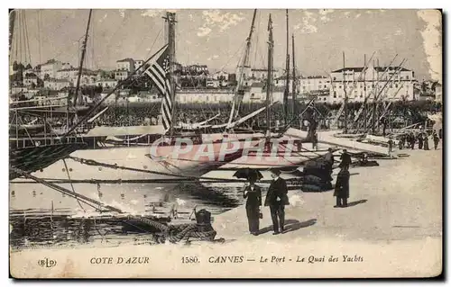 Cartes postales Cote d Azur Cannes Le Port Le Quai des Yachts Bateaux