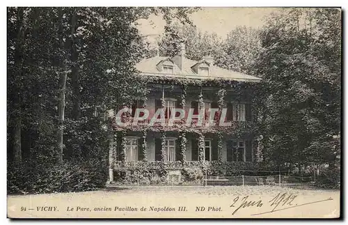 Ansichtskarte AK Vichy Le Parc ancien Pavillon de Napoleon III