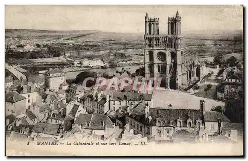 Cartes postales Mantes La Cathedrale et vue vers Limay