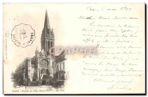 Ansichtskarte AK Caen Facade de I Eglise Saint Pierre carte 1899