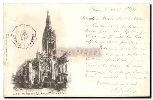 Cartes postales Caen Facade de I Eglise Saint Pierre carte 1899