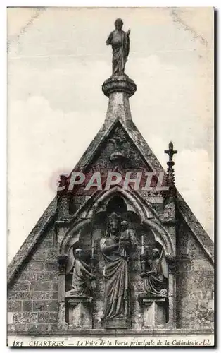 Ansichtskarte AK Chartres Le Faite de la Porte principale de la Cathedrale