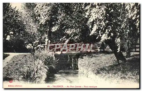 Cartes postales Valence Au Parc Jouvet Pont Rustique