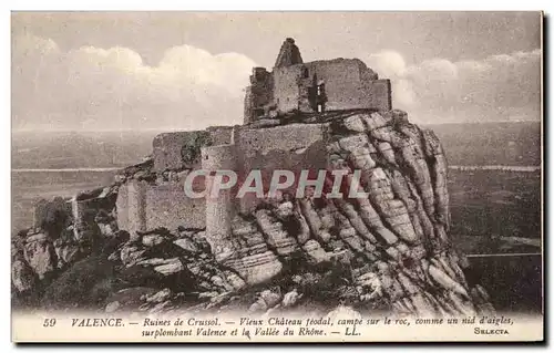 Cartes postales Valence Ruines de Crussol Vieux chateau feodal