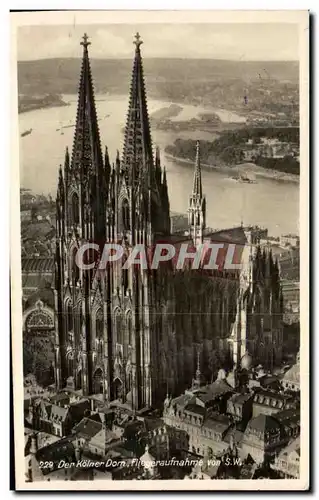 Cartes postales Der Kolner Dorn Fliegeraufriahme von S W