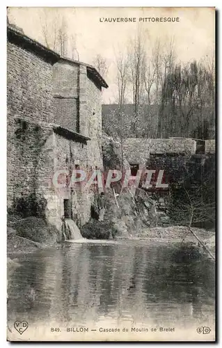 Cartes postales L Auvergne Pittoresque Billom Cascade du Moulin de Brelet