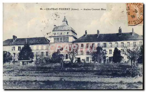 Cartes postales Chateau Thierry Ancien Couvent Bleu