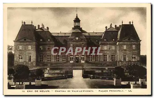 Cartes postales Env De Melun Chateau De Vaux Le Vicomte Facade Principale