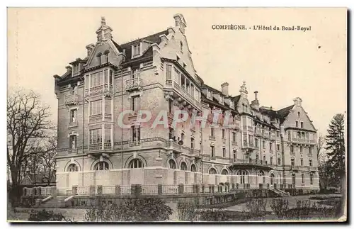 Ansichtskarte AK Compiegne L Hotel du Rond Royal