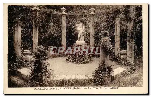 Cartes postales Chateauneuf Sur Loire Le Temple de I Amour