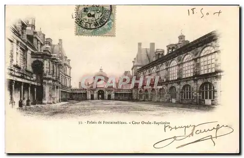 Cartes postales Palais de Fontainebleau Cour Ovale Baptistere