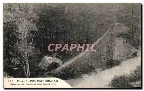 Ansichtskarte AK Foret de Fontainebleau Glissoire du Chasseur noir Mont aigu