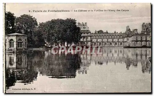 Ansichtskarte AK Palais de Fontainebleau Le Chateau et le Pavillon de I Etang des Carpes