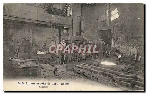 Cartes postales Ecole Professionnelle de l Est Nancy Fonderie