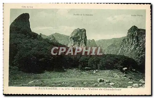 Cartes postales Crete de coq Rocher de la rancune L Auvergne Vallee de Chaudefour