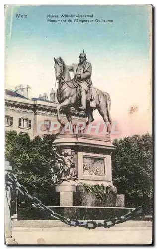 Cartes postales Metz Kaiser Wilhelm Denkmal Monument de l Empereur Guillaume