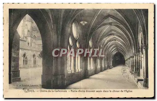 Cartes postales Toul Cloftre de la Cathedrale Partie droite donnant acces dans le choeur de l Eglise