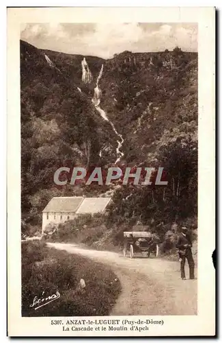 Cartes postales Anzat le Luguet La Cascade et le Moulin d Apch